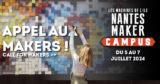 Nantes Maker Campus 2024