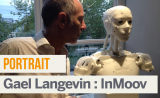 Portrait de Makers #1 > Gael Langevin (InMoov)