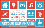 Retour sur Makeme Fest Angers 2020