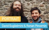 Portrait de Makers #45 > David Guglielmini & Ronan Pincemin